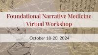 Banner image for the Foundational Narrative Medicine Virtual Workshop