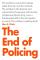 The End of Policing is a book by Alex Vitale